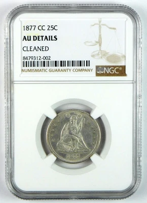 1877-CC Seated Liberty Quarter - NGC AU Details - Cleaned - Image 1 of 3