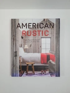 VG | American Rustic by Chase Reynolds Ewald (2015, Hardcover) - Picture 1 of 3