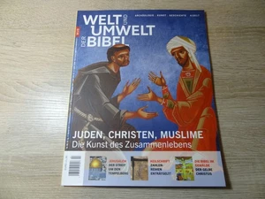 Welt und Umwelt der Bibel 4/2017 - Juden, Christen, Muslime / Magazin - Bild 1 von 7