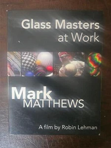 Glass Masters at Work: Mark Matthews DVD Corning Museum of Glass NEAR MINT disc - Picture 1 of 3