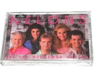 The Nelons - Let The Redeemed Say So (Cassette Tape 1989) Gospel NEW SEALED - Picture 1 of 4