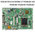 FOR HP 20-R 23-R IPSHB-AT 793298-603 AIO Motherboard Test OK 793298-503