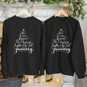SUDADERA (5149) We Can Leave The Christmas Lights Up Hasta Enero Navidad Jumpers - Imagen 1 de 12