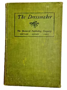 Die Schneiderin; Der Butterick Verlag; SELTENE 1. Auflage 1911 G - Bild 1 von 13