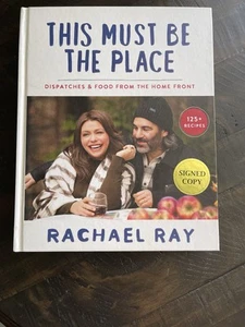 RACHAEL RAY This Must Be The Place SIGNED First Edition Hardcover - Picture 1 of 11