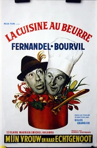LA CUISINE AU BEURRE, BOURVIL , FERNANDEL , poster - Photo 1/1
