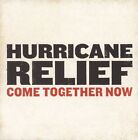 Hurricane Relief: Come Together Now, Various Artists, Good