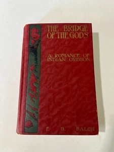 The Bridge of the Gods (1935) by F.H. Balch – Illustrated by L. Maynard Dixon - Picture 1 of 11