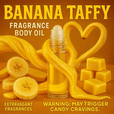 EXTRAVAGANTFRAGRANCES Banana Taffy Perfume Body Oil 1/3 Oz (10ml) Roll-on