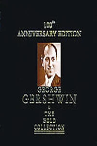 GEORGE GERSHWIN - 100th ANNIVERSARY EDITION - THE GOLD COLLECTION CD - Picture 1 of 1