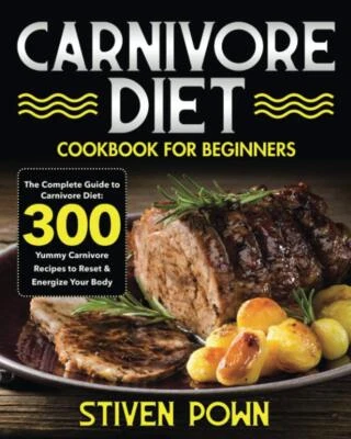 Carnivore Diet Cookbook for Beginners: The Complete Guide to Carnivore Diet: 30 - Image 1 of 2