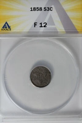 1858 .03 ANACS  F 12  STAR AND SHIELD three cent (3c), Trime - Image 1 of 2