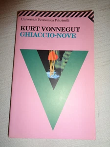 GHIACCIO-NOVE di Kurt Vonnegut * UE Feltrinelli /109/ - Foto 1 di 5