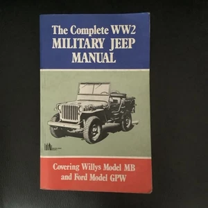 Das komplette WW2 Militär Jeep Handbuch: Covering Willys Modell MB und Ford GPW - Bild 1 von 7