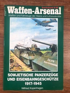 Waffen Arsenal SOWJETISCHE PANZERZUGE und EISENBAHNGESCHUTZE 1917-1945 s-36 - Picture 1 of 3