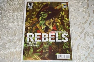 Rebels #1 VARIANT 2015 SDCC COMIC CON EXCLUSIVE In Hand! Ships FREE in US - Picture 1 of 4