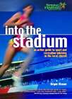 Into the Stadium: Active Guide to Sport Ministry in the Local Church,Bryan Maso