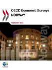 OECD Economic Surveys: Norway: 2012 by Oecd Publishing