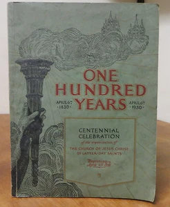 One Hundred Years - Centennial Celebration of the LDS Church PB - Imagen 1 de 4