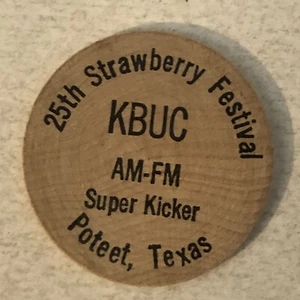 25th Strawberry Festival KBUC Wooden Nickel Token Numismatics Poteet Texas - Picture 1 of 2