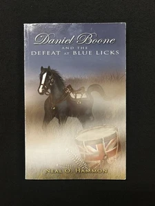 Hammon DANIEL BOONE and the Defeat at Blue Licks SC 2005 - Imagen 1 de 5