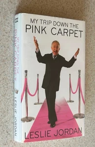 Leslie JORDAN -- My Trip Pink Carpet (LGBT Actor) -- 2008 SIGNED 1st Ed HC - Picture 1 of 4