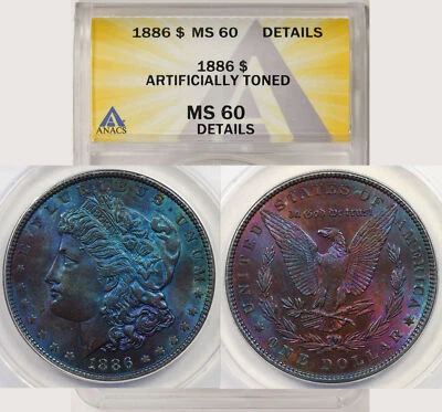 1886 Morgan Dollar $1 MS 60 Details ANACS Artificially Toned - Image 1 of 4