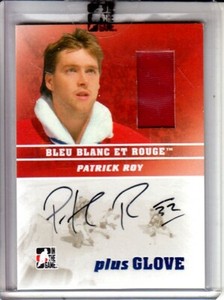 2008-09 ITG Bleu Blanc et Rouge Autographs Plus Glove #APPR Patrick Roy /9