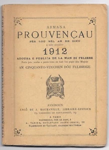ARMANA PROUVENÇAU Frederi MISTRAL Roumanille Jouveau Durand Ginesto Davi 1912 . - Picture 1 of 12