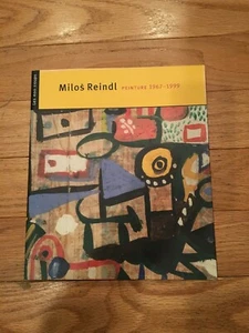 Milos Reindl Peinture 1967 - 1999 Paperback - Picture 1 of 2