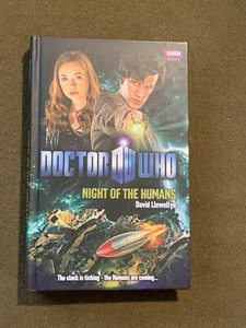 Dr. Doctor Who Night of the Humans Hardback Book David Llewellyn BBC 2010 1st Ed - Picture 1 of 3