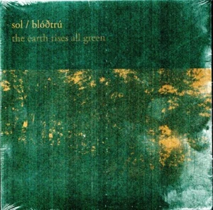 Sol / Blodtru -  ‎The Earth Rises All Green Digifile CD - Imagen 1 de 1