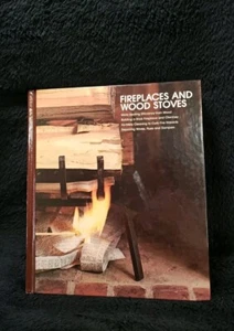 Home Repair and Improvement Fire Places and Wood Stoves by Time Life Books - Picture 1 of 4
