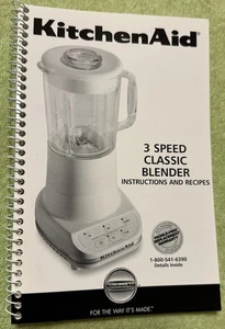 KITCHENAID 3 SPEED CLASSIC BLENDER INSTRUCTIONS AND RECIPES BOOK ONLY - Picture 1 of 3