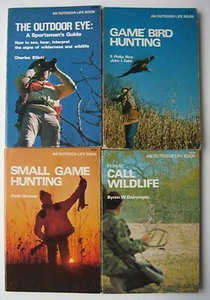 4 OUTDOOR LIFE BOOKS The Outdoor Eye; Game Bird Hunting; Small Game; Wildlife W1 - Picture 1 of 24