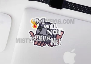 Dungeon Crawler Carl DCC Will Not break Funny Vinyl Sticker Laptop Bottle Decal - Picture 1 of 4