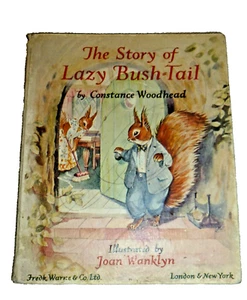 The Story Of Lazy Bush-Tail (Constance Woodhead) 1957 HC - Picture 1 of 8