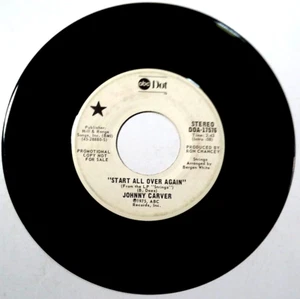 JOHNNY CARVER - Start All Over Again/"Love Signs"- Vinyl 45rpm 1975 PROMO - Imagen 1 de 4
