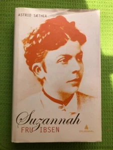 SUZANNAH FRU IBSEN Astrid Saether Gyldendal 2008 NORWEGIAN Illus Cloth 1st 418p - Picture 1 of 10