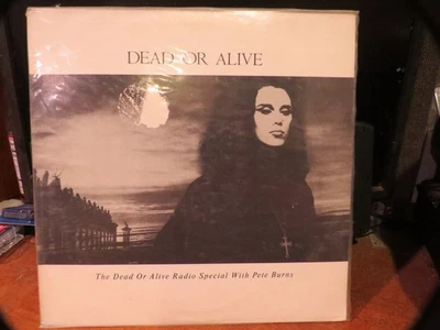 DEAD OR ALIVE " RADIO SPECIAL with PETE BURNS "   LP   COVER HAS MARK - Image 1 of 2