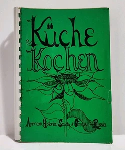 Kuche Kochen American Historical Society Germans from Russia Community Cookbook - Picture 1 of 8
