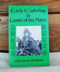 c1973 Early Exploring in Lands of the Maya with Edna Robb Webster 60 Photos - Picture 1 of 13