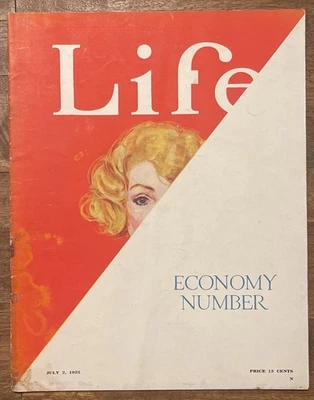 Life Magazine- July 2, 1925 - Complete - Economy Number - Image 1 of 4