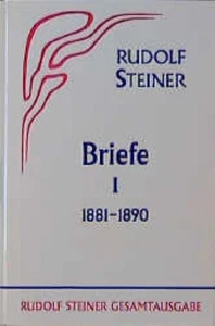 Briefe, Bd.1, 1881-1890 (Rudolf Steiner Gesamtausgabe: Schriften und Vorträ ... - Picture 1 of 1