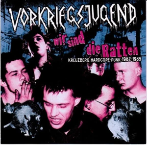 VORKRIEGSJUGEND Wir sind die Ratten 1982-85 CD (2003 Destiny Records) - Imagen 1 de 1