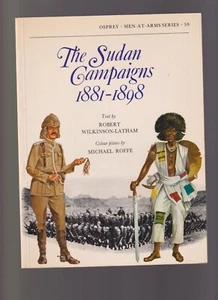 OSPREY - MEN-AT-ARMS - N°59 THE SUDAN CAMPAIGNS 1881-1898 - Foto 1 di 3