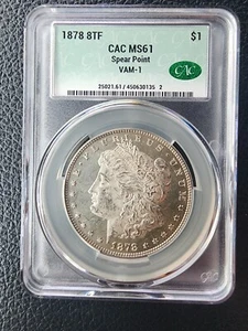1878 8TF CAC MS-61 morgan silver dollar VAM-1 spear point - Picture 1 of 4