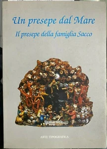 (Presepe) G. Borrelli - UN PRESEPE DAL MARE - IL PRESEPE DELLA FAMIGLIA SACCO - Imagen 1 de 1