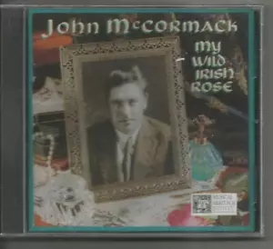 JOHN MCCORMACK - MY WILD IRISH ROSE!!~!! - Picture 1 of 2