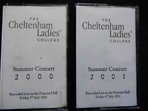 2 CASSETTE TAPES - THE CHELTENHAM LADIES COLLEGE SUMMER CONCERT 2000 & 2001 - Picture 1 of 5
